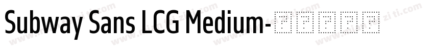 Subway Sans LCG Medium字体转换